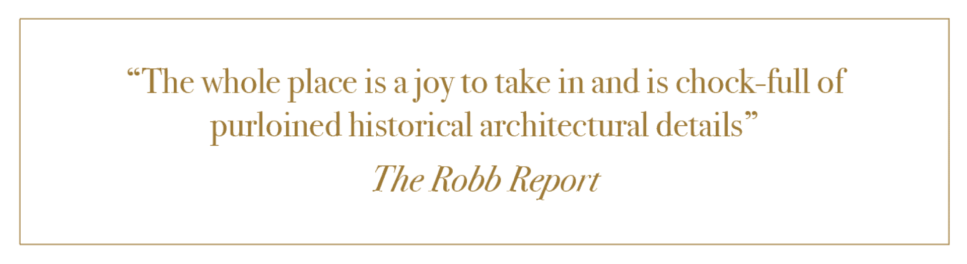 A Review from The Robb Report